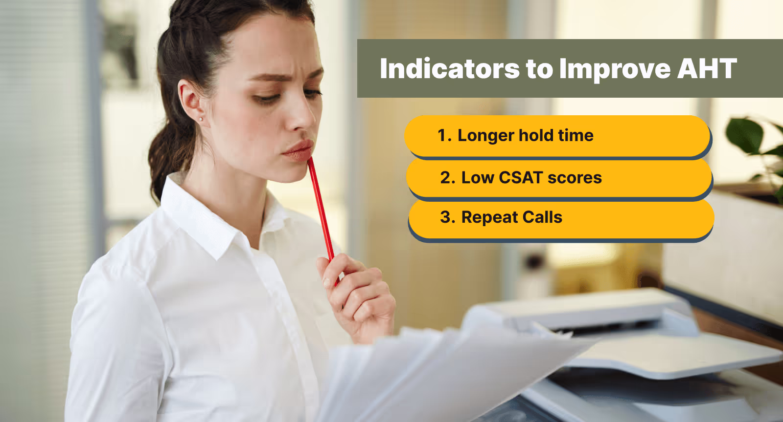 High AHT reason indicators in a call center