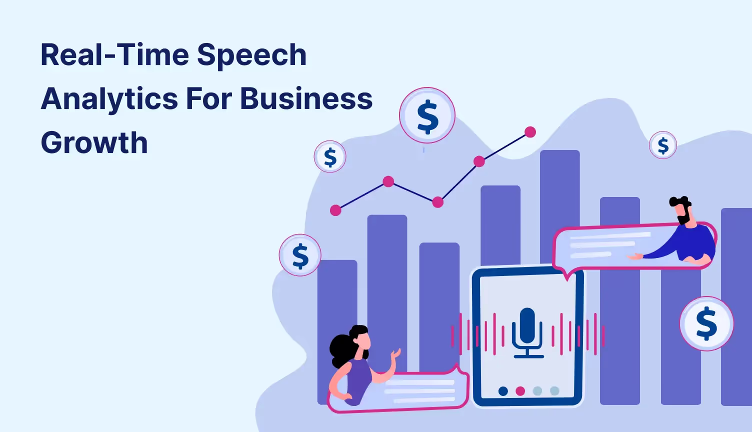 Evolving Customer Needs? Real-Time Speech Insights Deliver Growth