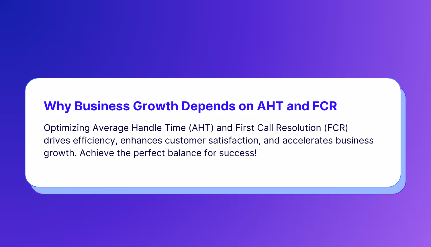How AHT and FCR Drive Business Growth