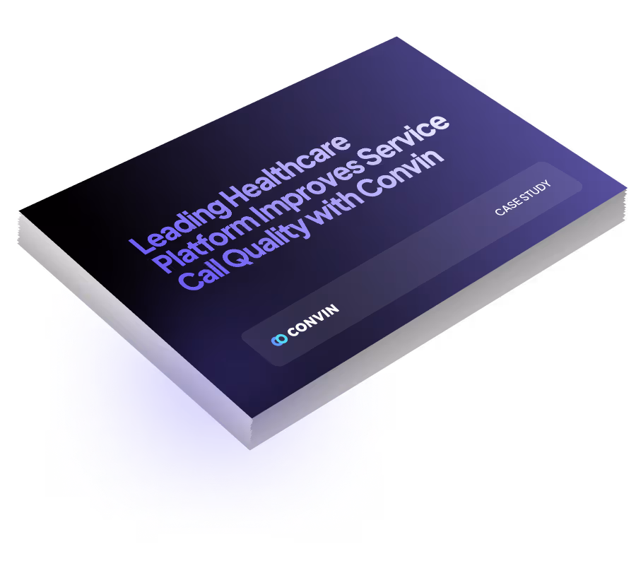 Leading Healthcare Platform Improves Service Call Quality with Callveriq