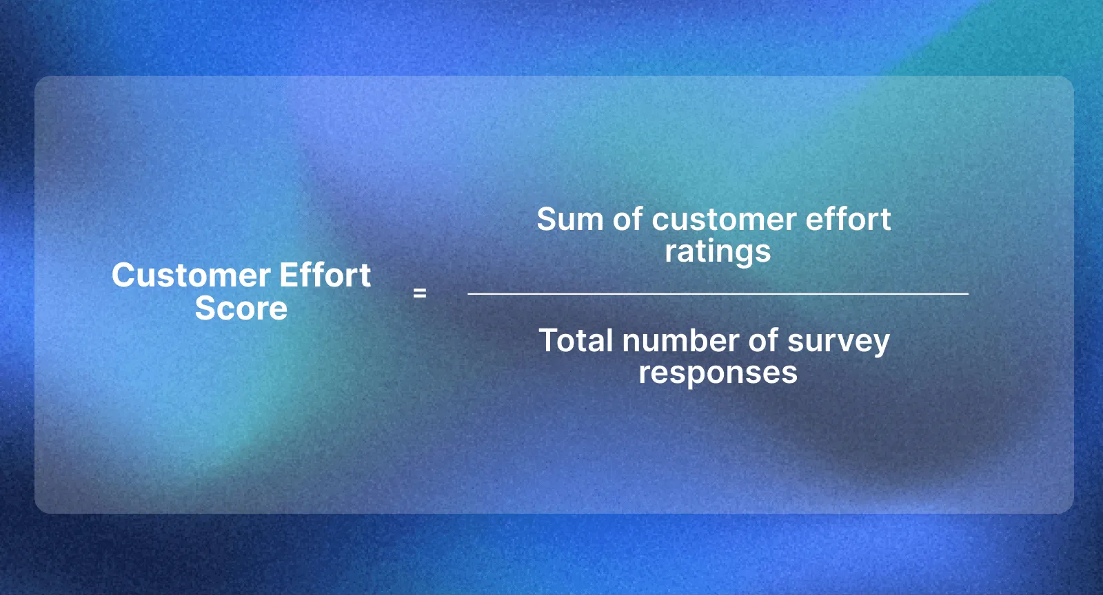 Customer effort score formula