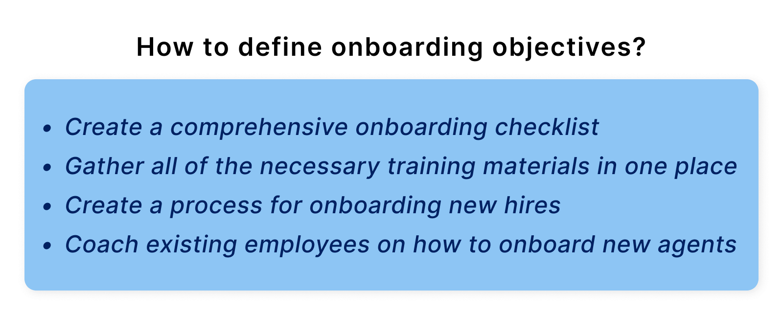Objectives of agent onboarding process