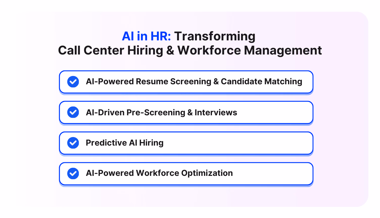 AI in HR: Transforming Call Center Hiring & Workforce Management