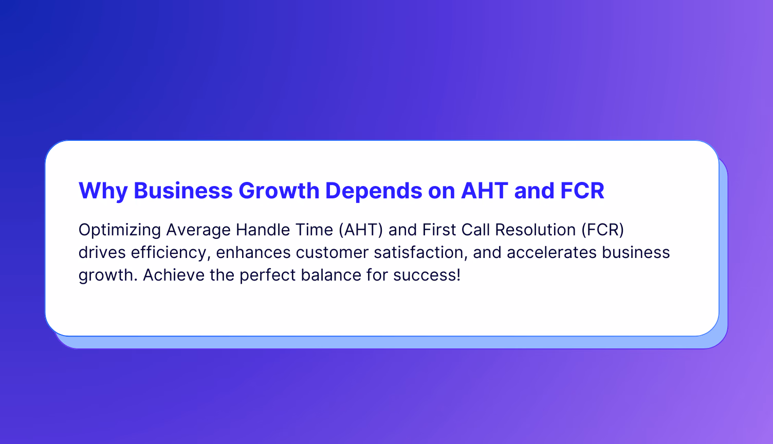 How AHT and FCR Drive Business Growth