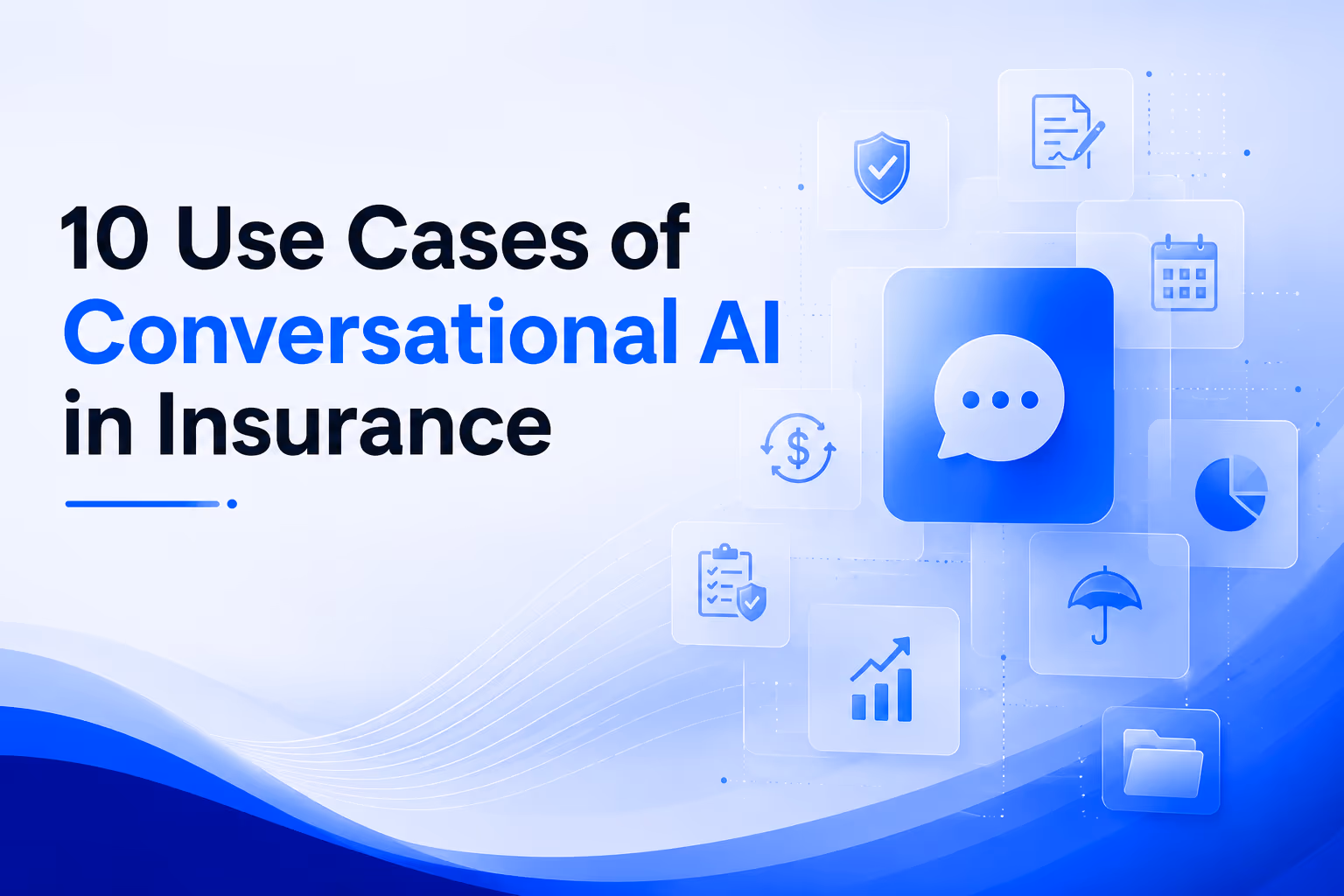 Conversational AI in Insurance use cases